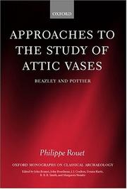 Rouet, Philippe: Approaches to the study of Attic vases, Beazley and Pottier, Philippe Rouet ; translated by Liz Nash | Szépművészeti Múzeum és a Magyar Nemzeti Galéria könyvtára
